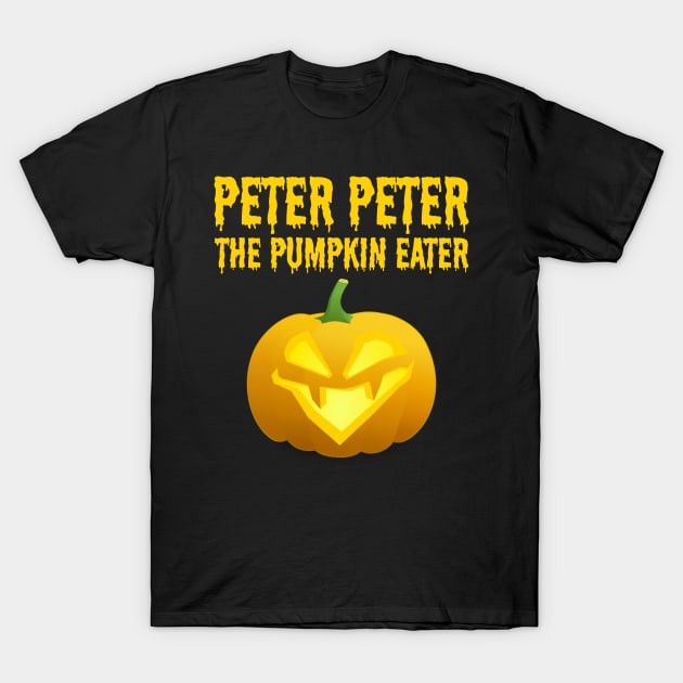 Peter Peter Pumpkin Eater Halloween Couple Costume T-Shirt by finedesigns